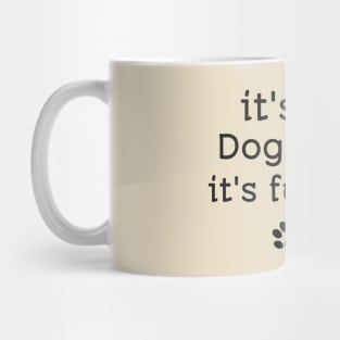 It's not dog hair it's fur-fetti funny dog owners shirt Mug